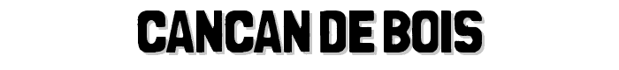 CanCan%20de%20Bois font