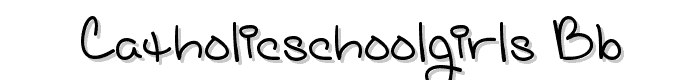 CatholicSchoolGirls%20BB font