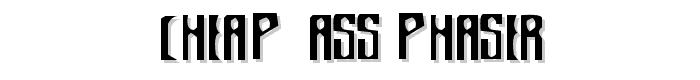 Cheap-Ass%20Phaser font