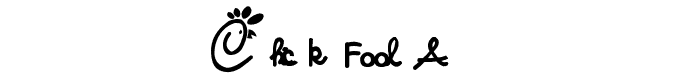 Chick%20fool%20A font