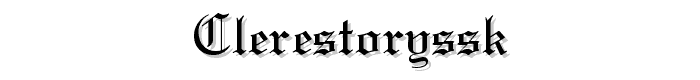 ClerestorySSK font