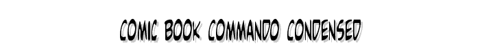 Comic%20Book%20Commando%20Condensed font