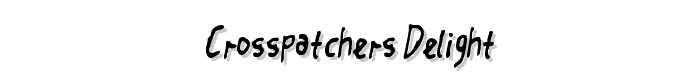 Crosspatchers%20delight font