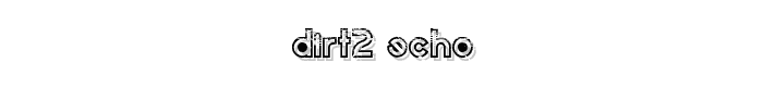 Dirt2%20Echo font