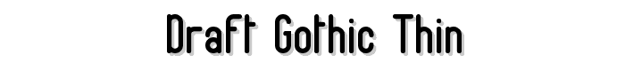 Draft%20Gothic%20Thin font