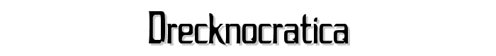 Drecknocratica font