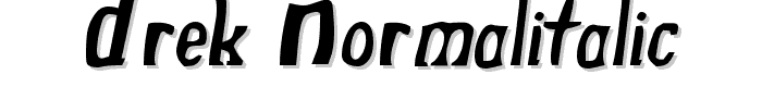 Drek%20NormalItalic font