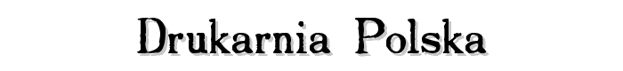 Drukarnia%20Polska font