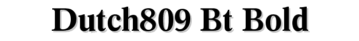 Dutch809%20BT%20Bold font