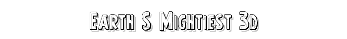 Earth%27s%20Mightiest%203D font