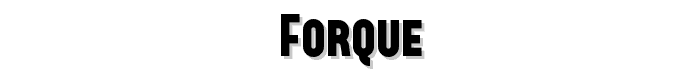 FORQUE font