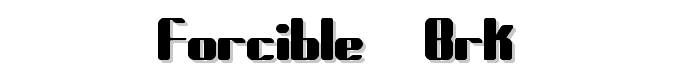 Forcible%20%28BRK%29 font