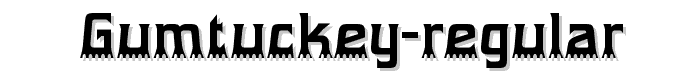 Gumtuckey-Regular font