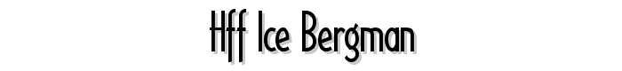 HFF%20Ice%20Bergman font