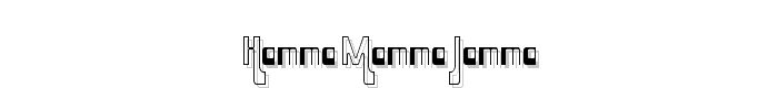 Hamma%20Mamma%20Jamma font