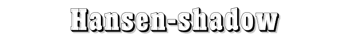 Hansen%20Shadow font