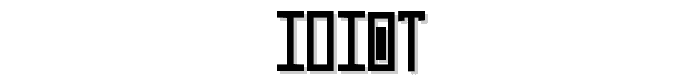 Idiot font