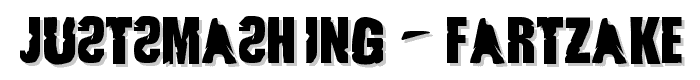 JustSmashing%20Fartzake font