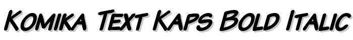 Komika%20Text%20Kaps%20Bold%20Italic font