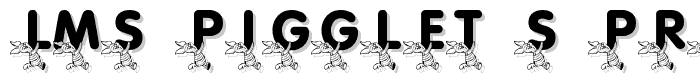 LMS%20Pigglet_s%20Prize font