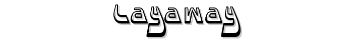 Layaway font