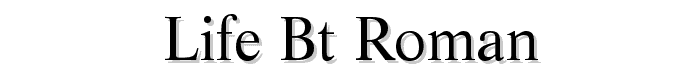 Life%20BT%20Roman font