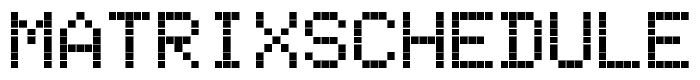MatrixSchedule font