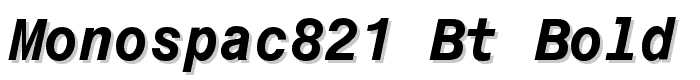 Monospac821%20BT%20Bold%20Italic font