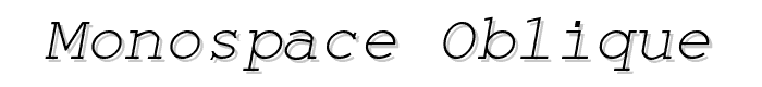 Monospace%20Oblique font