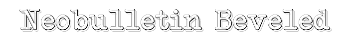 NeoBulletin%20Beveled font