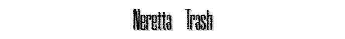 Neretta%20Trash font