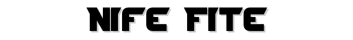 Nife%20Fite font