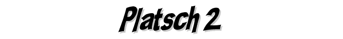 PLATSCH%202 font