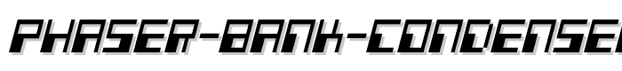 Phaser%20Bank%20Condensed%20Italic font