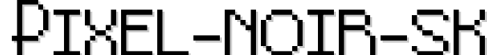 Pixel%20Noir%20Skinny%20Caps font