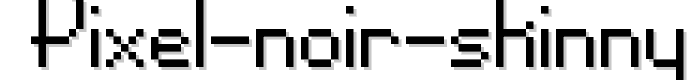 Pixel%20Noir%20Skinny font