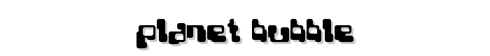 Planet%20Bubble font