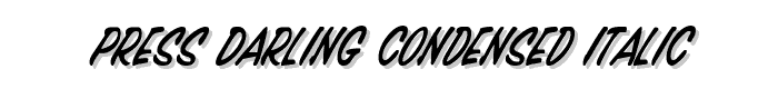 Press%20Darling%20Condensed%20Italic font