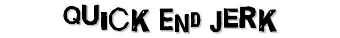 Quick%20End%20Jerk font