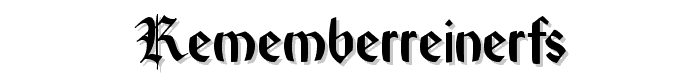 RememberReinerFS font