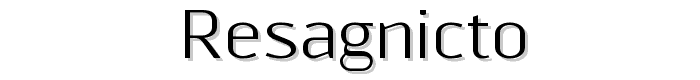 Resagnicto font