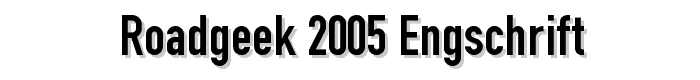 Roadgeek%202005%20Engschrift font