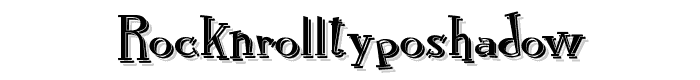 RocknRollTypoShadow font