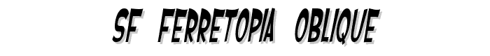 SF%20Ferretopia%20Oblique font