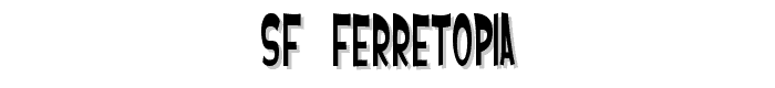 SF%20Ferretopia font