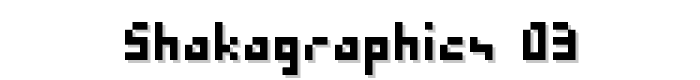 SHAKAGRAPHICS%2003 font