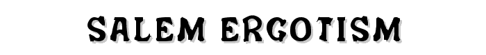 Salem%20Ergotism font