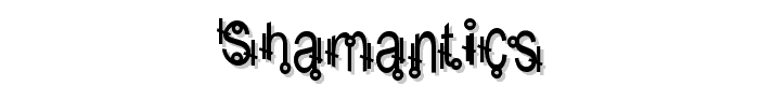 Shamantics font