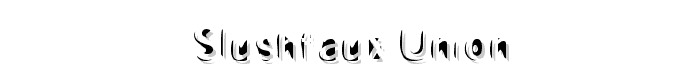 Slushfaux%20Union font