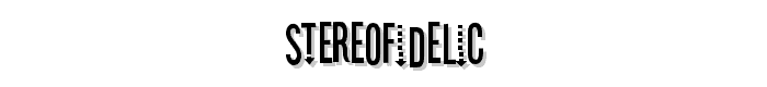 Stereofidelic font